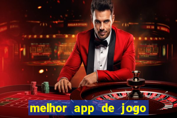 melhor app de jogo para ganhar dinheiro