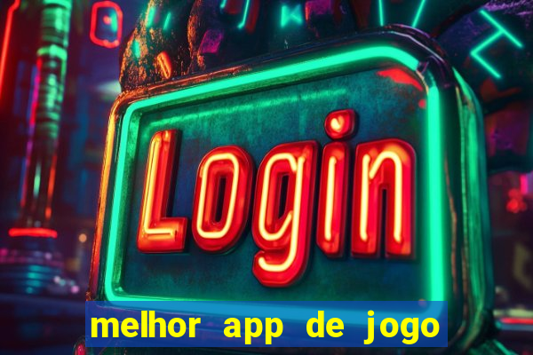 melhor app de jogo para ganhar dinheiro