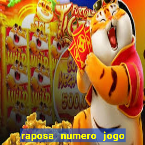 raposa numero jogo do bicho