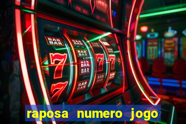 raposa numero jogo do bicho