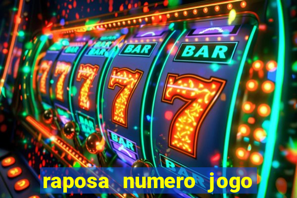 raposa numero jogo do bicho