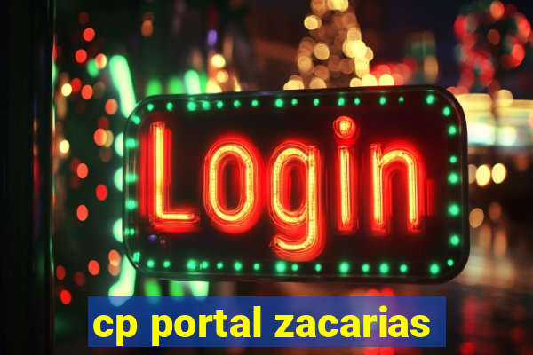 cp portal zacarias