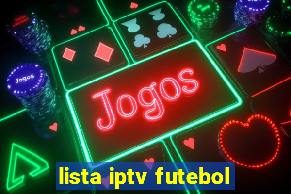 lista iptv futebol