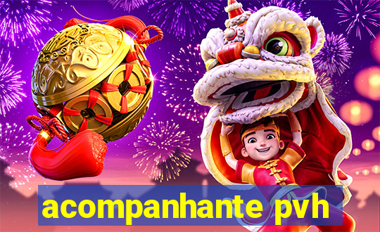 acompanhante pvh