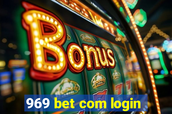 969 bet com login