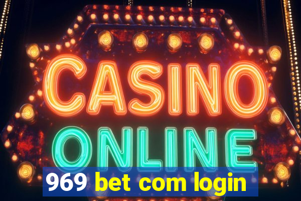 969 bet com login