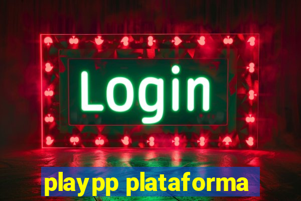 playpp plataforma