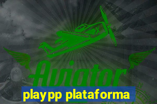 playpp plataforma