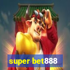 super bet888