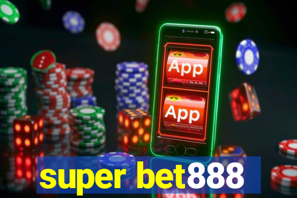 super bet888