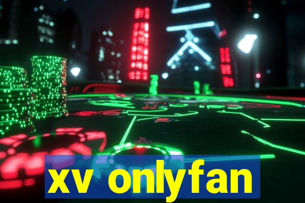 xv onlyfan