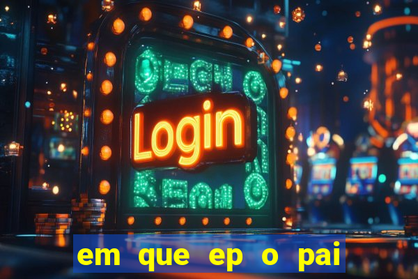 em que ep o pai do cirilo ganha na loteria na netflix