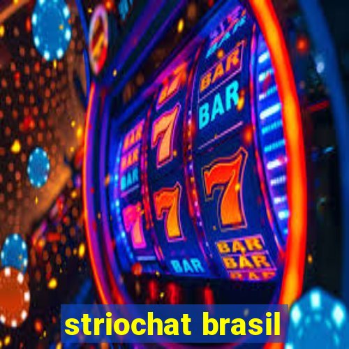 striochat brasil