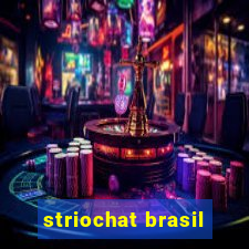 striochat brasil