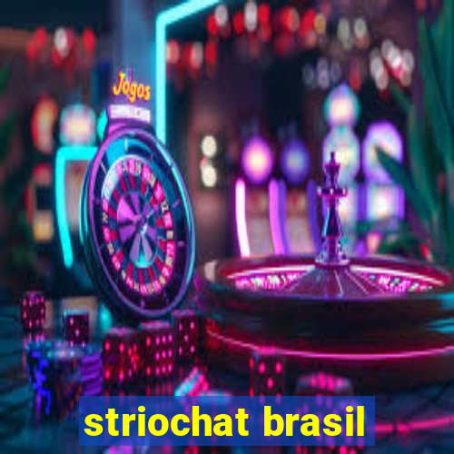 striochat brasil