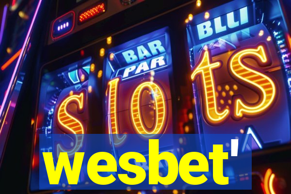 wesbet'