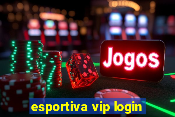 esportiva vip login