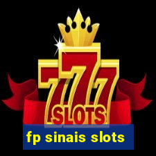 fp sinais slots