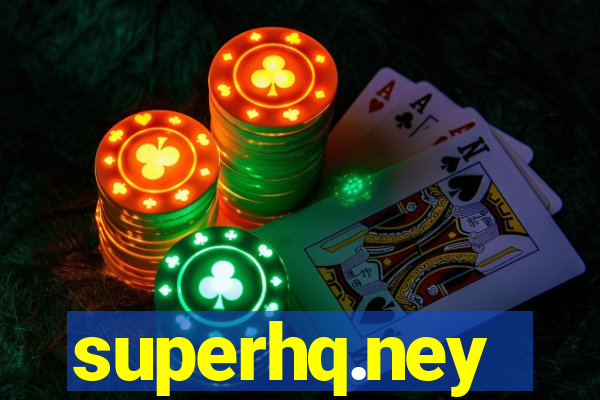 superhq.ney