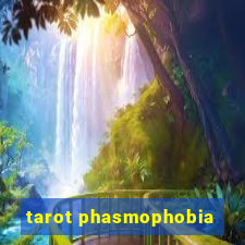 tarot phasmophobia