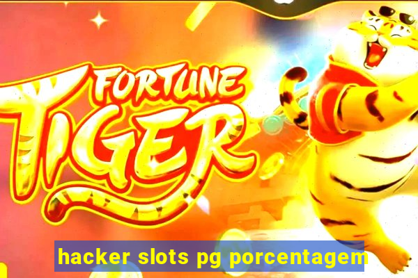 hacker slots pg porcentagem