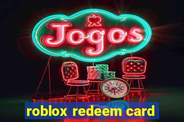 roblox redeem card