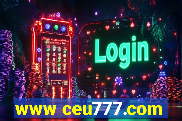 www ceu777.com