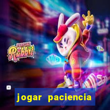 jogar paciencia haja paciencia