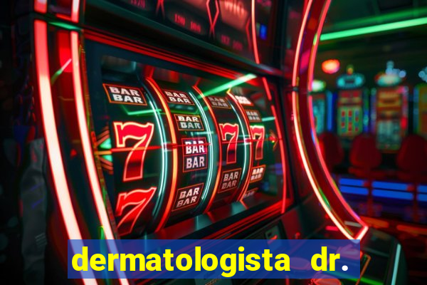 dermatologista dr. jorge tadeu lopes santos - sp