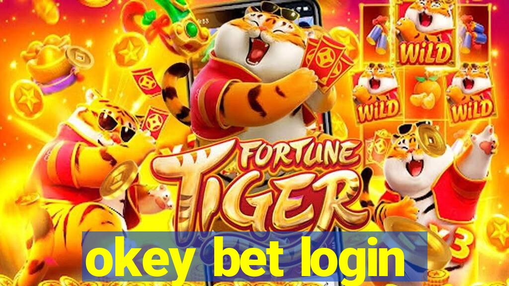 okey bet login