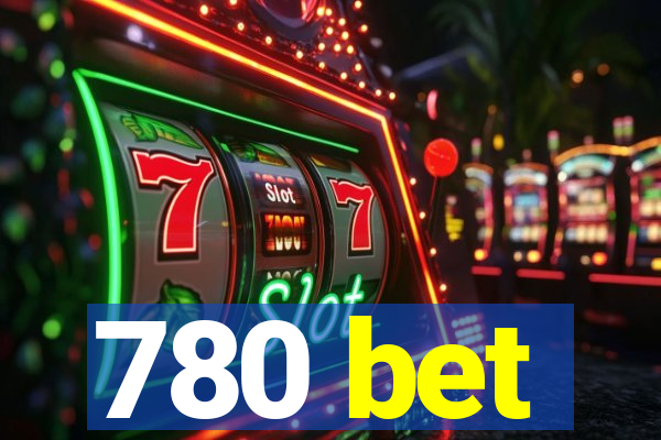 780 bet