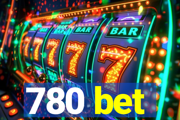 780 bet