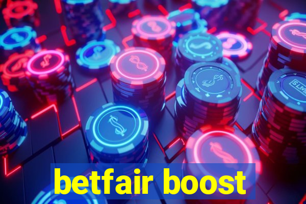 betfair boost