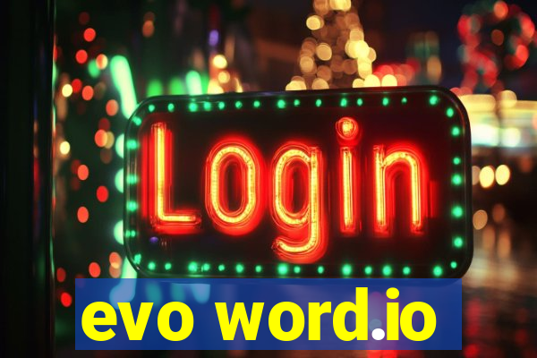 evo word.io