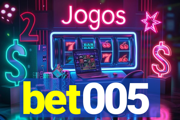 bet005