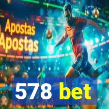 578 bet