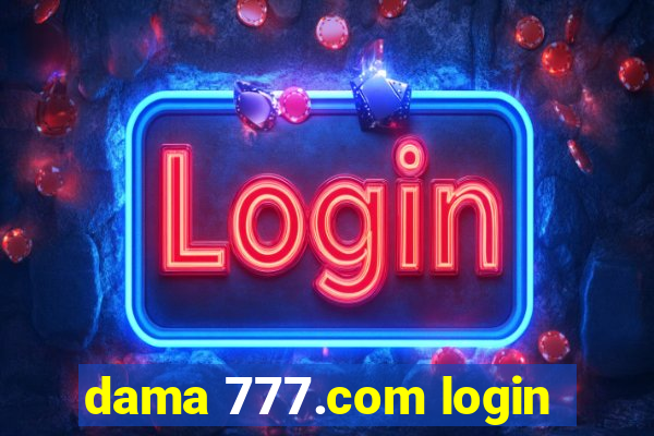 dama 777.com login