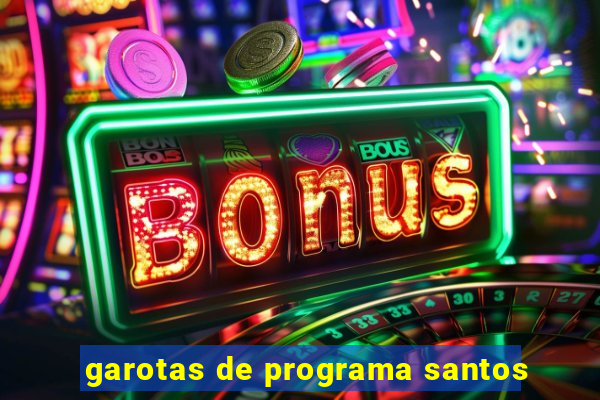 garotas de programa santos