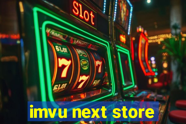 imvu next store