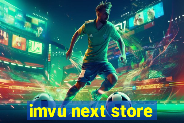 imvu next store