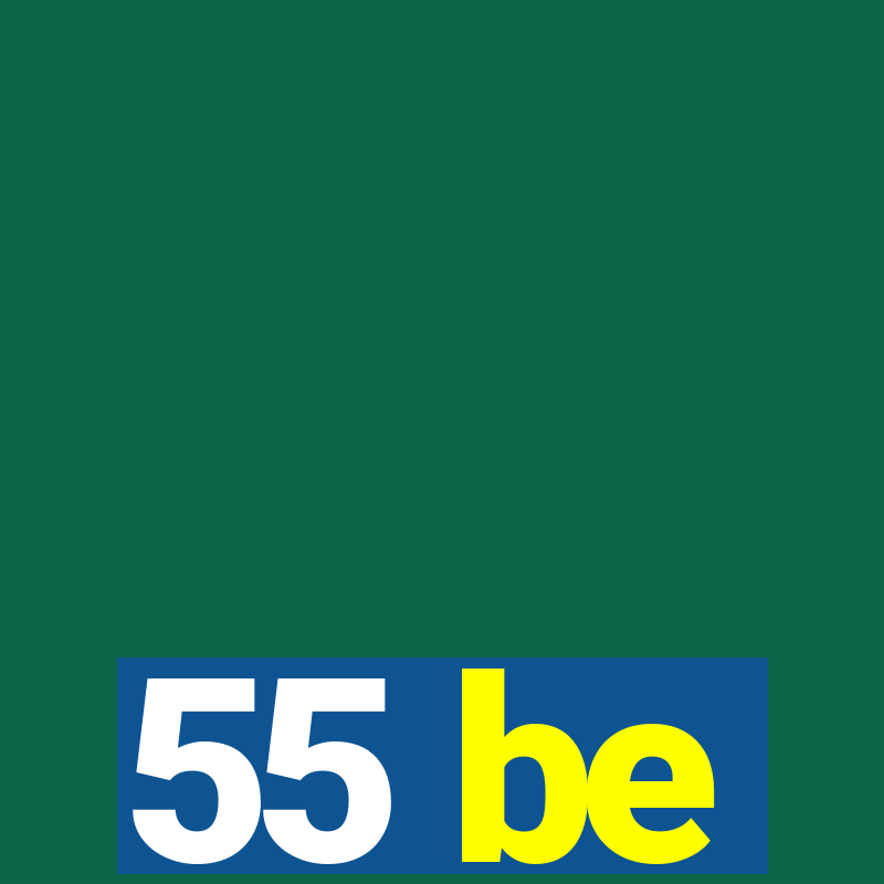 55 be