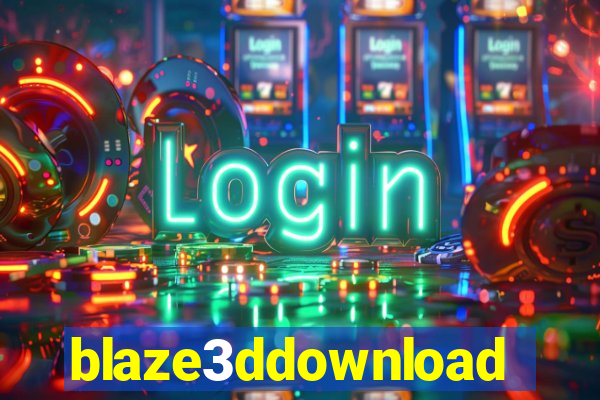 blaze3ddownload