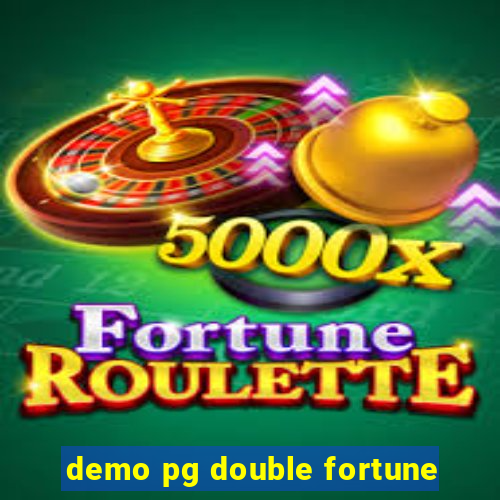 demo pg double fortune