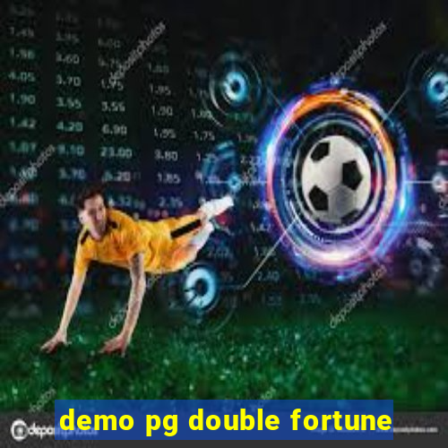 demo pg double fortune