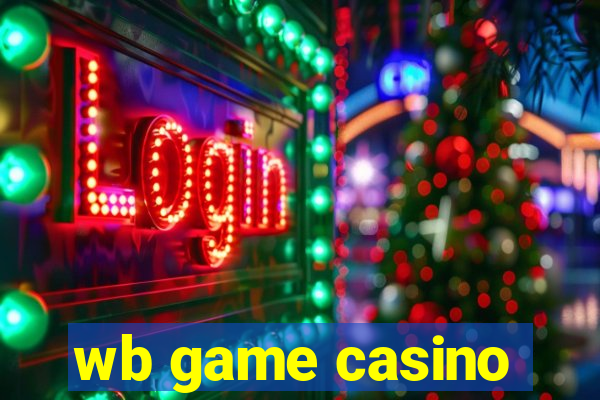 wb game casino