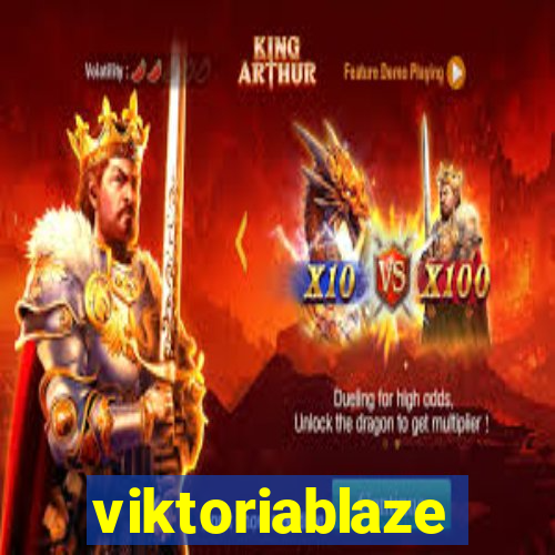 viktoriablaze