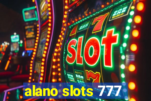 alano slots 777