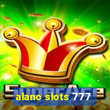 alano slots 777