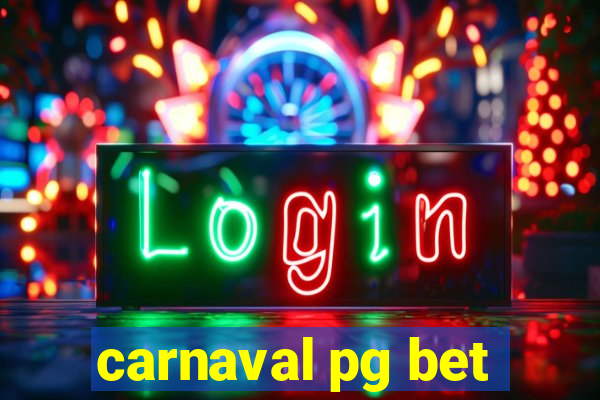 carnaval pg bet