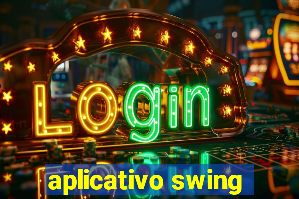 aplicativo swing